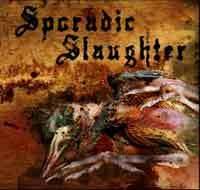 Sporadic Slaughter : Sporadic Slaughter